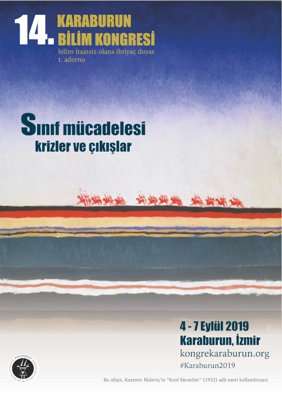 14. Karaburun Bilim Kongresi – SINIF MÜCADELESİ krizler ve çıkışlar – 2019