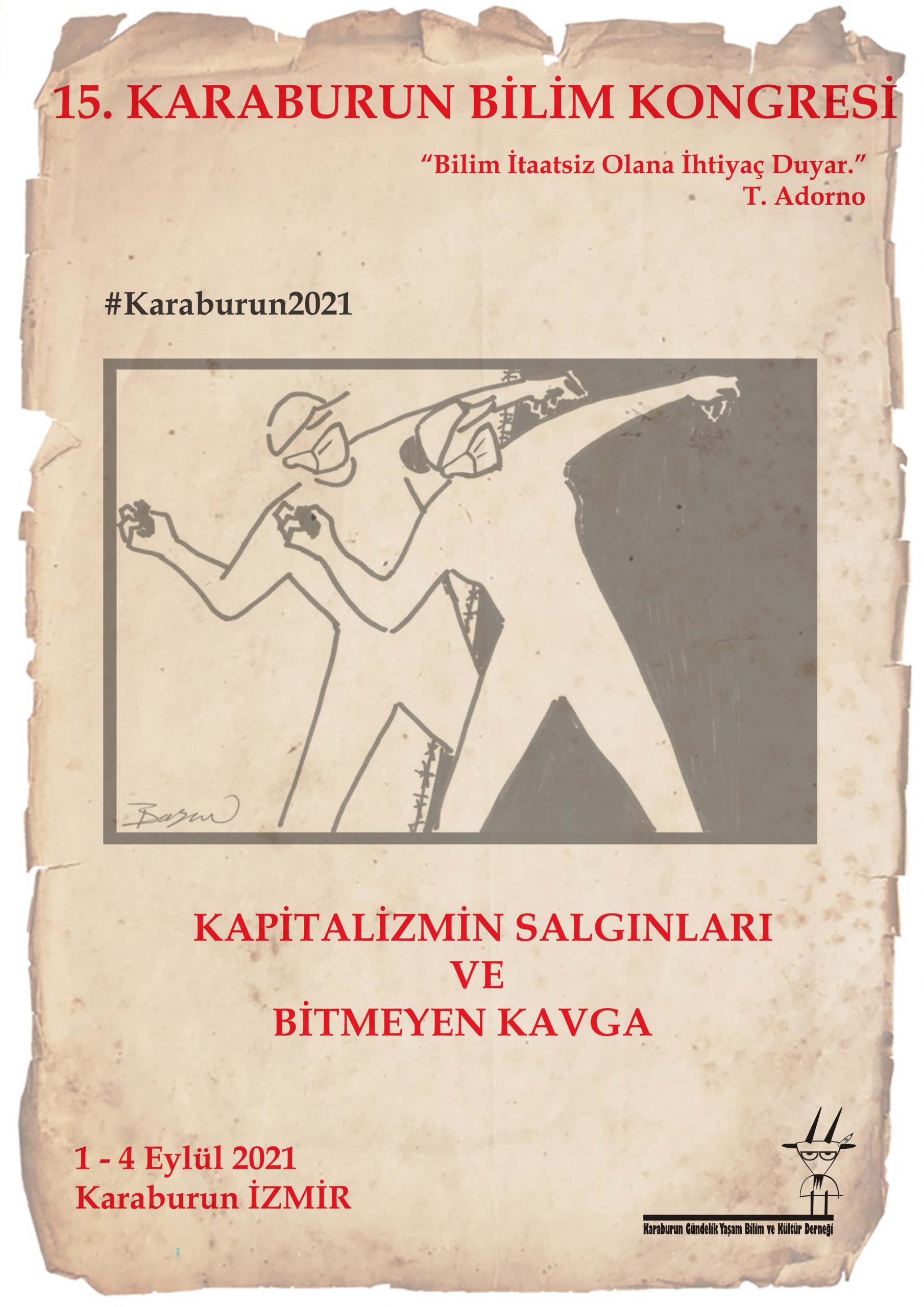15. KARABURUN BİLİM KONGRESİ BİLDİRİ BAŞVURU TARİHİ 16 TEMMUZ’A UZATILMIŞTIR